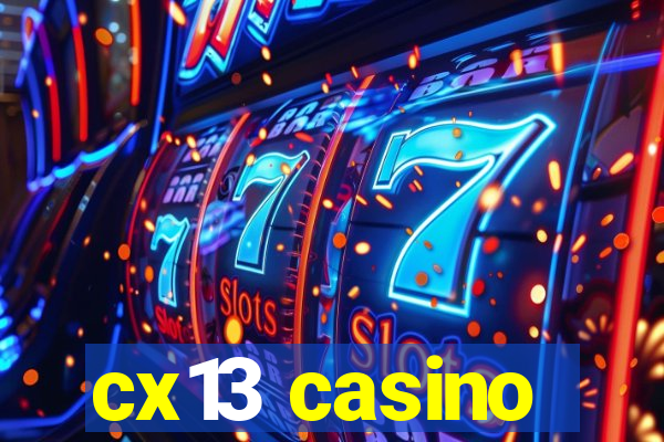 cx13 casino